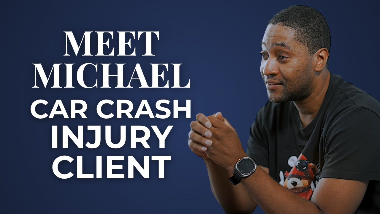 Meet Michael | Car Crash Injury Client | Slaughter & Lupton Law